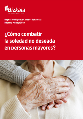 ¿Cómo combatir la soledad no deseada en personas mayores? (Nagusi ...