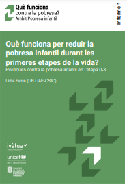 Reproducci&oacute;n parcial de la portada del documento 'Qu&egrave; funciona per reduir la pobresa infantil durant les primeres etapes de la vida? Pol&iacute;tiques contra la pobresa infantil en l'etapa 0-3' (Institut Catal&agrave; d'Avaluaci&oacute;&oacute; de Pol&iacute;tiques P&uacute;bliques Iv&aacute;ua, 2022)