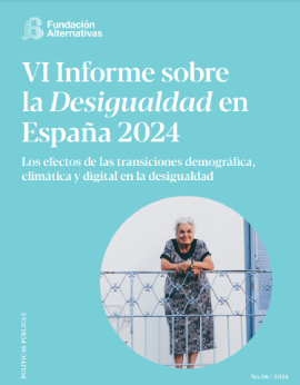 'VI Informe sobre la desigualdad en Espa&ntilde;a 2024. Los efectos de las transiciones demogr&aacute;fica, clim&aacute;tica y digital en la desigualdad (Fundaci&oacute;n Alternativas, 2024)' dokumentuaren azalaren erreprodukzio osoa
